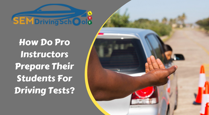 How Do Pro Instructors Prepare Their Students For Driving Tests?